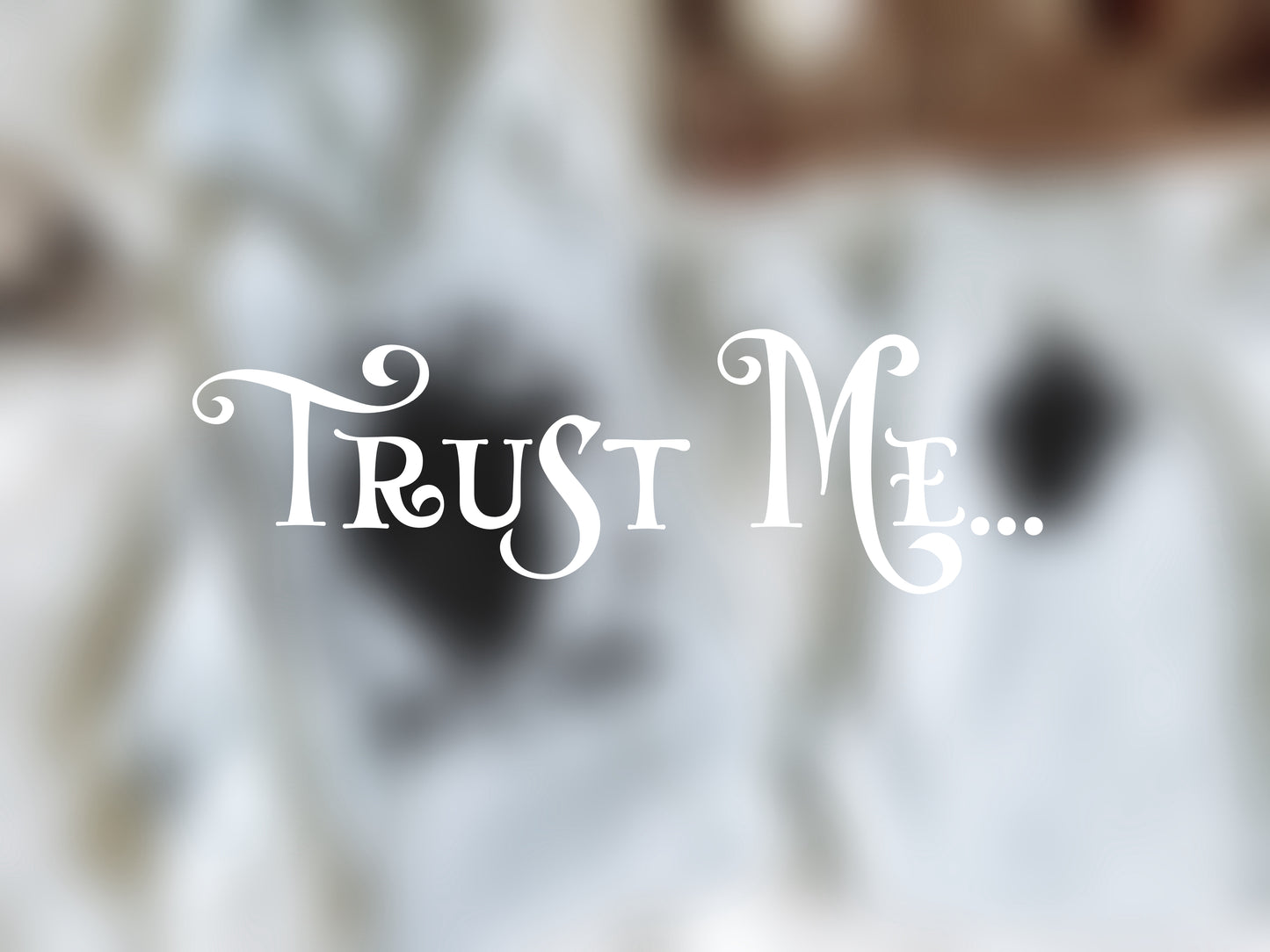 TRUST ME - DIGITAL DOWNLOAD