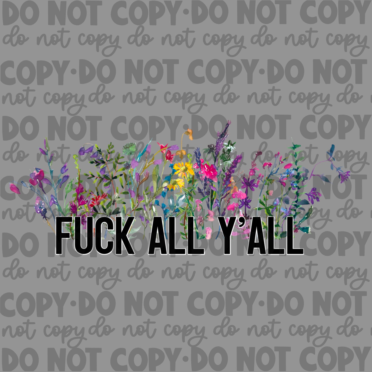 Eff all y’all-DIGITAL DOWNLOAD