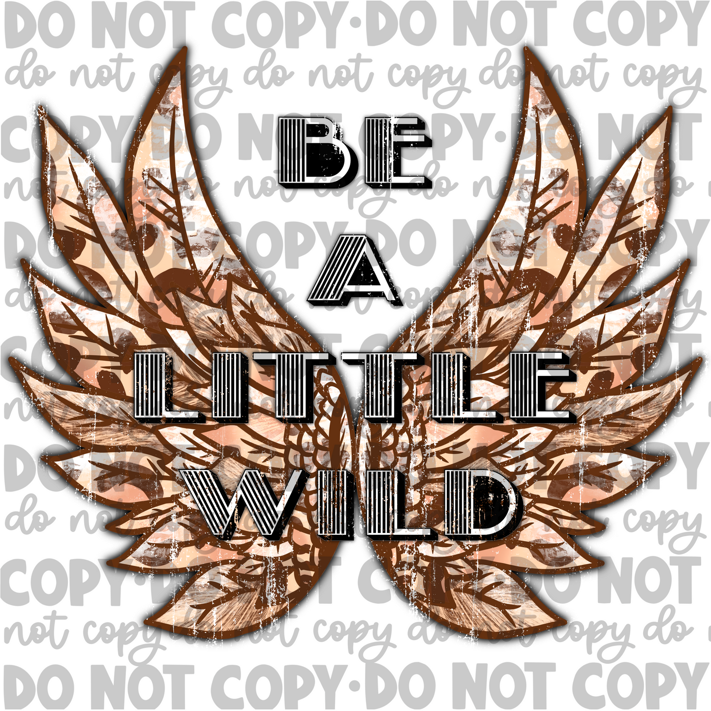 Be a little wild-DIGITAL DOWNLOAD