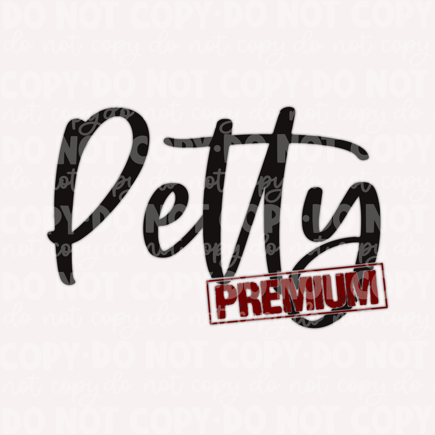 Petty Premium-DIGITAL DOWNLOAD