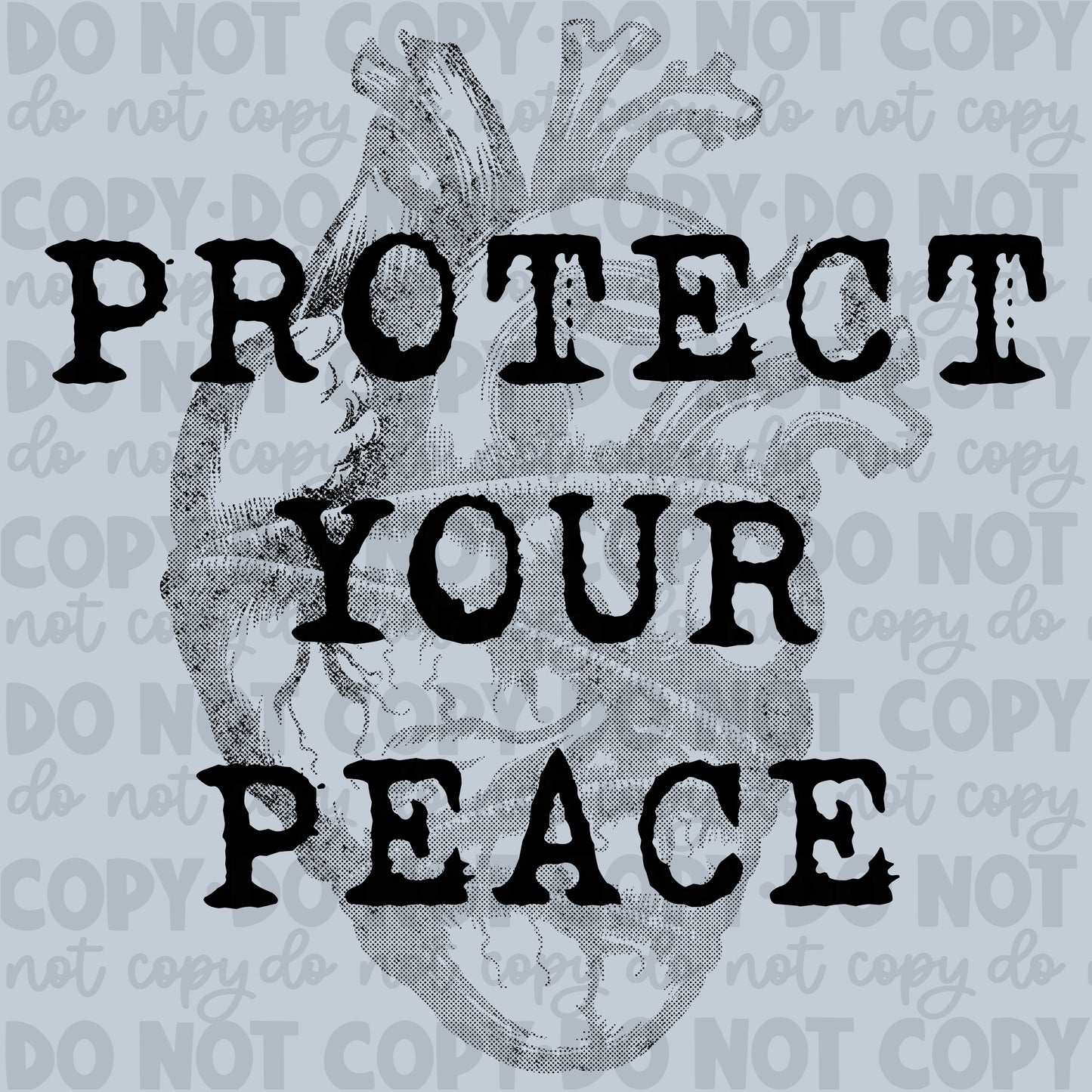 Protect you peace-DIGITAL DOWNLOAD